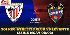 soi kèo Athletic Club vs Levante (22h15 ngày 08/02)