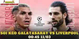Soi Kèo Galatasaray Vs Liverpool 00:45 11/03