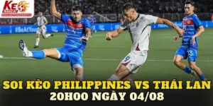 Soi kèo Philippines vs Thái Lan 20h00 ngày 04/08