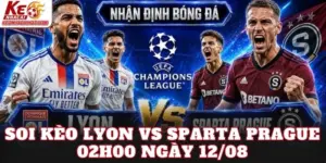 Soi Kèo Lyon Vs Sparta Prague 02h00 Ngày 12/08