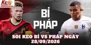 Soi Kèo Bỉ Vs Pháp Ngày 28/09/2026