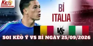 Soi Kèo Ý Vs Bỉ Ngày 25/09/2026