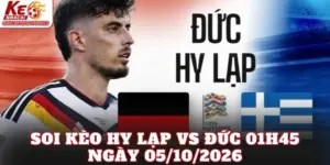 Soi Kèo Hy Lạp Vs Đức 01h45 Ngày 05/10/2026
